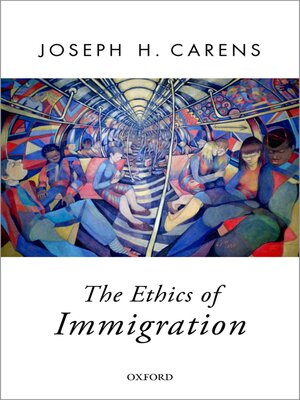 cover image of The Ethics of Immigration